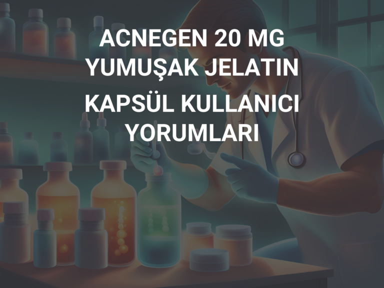 ACNEGEN 20 MG YUMUŞAK JELATIN KAPSÜL KULLANICI YORUMLARI