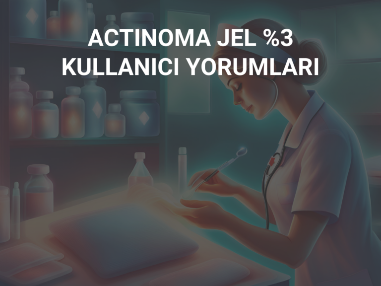 ACTINOMA JEL %3 KULLANICI YORUMLARI