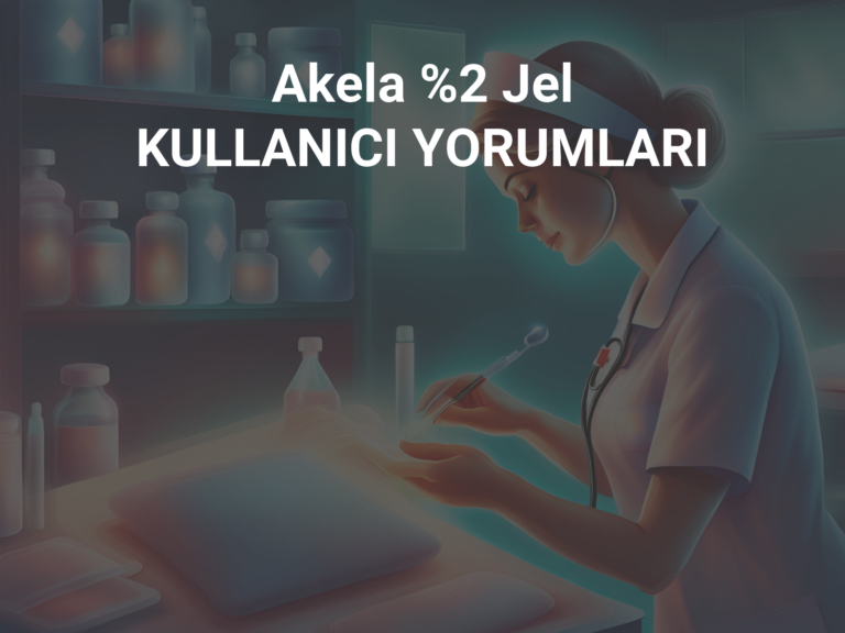 Akela %2 Jel KULLANICI YORUMLARI