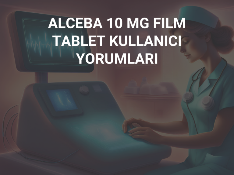 ALCEBA 10 MG FILM TABLET KULLANICI YORUMLARI