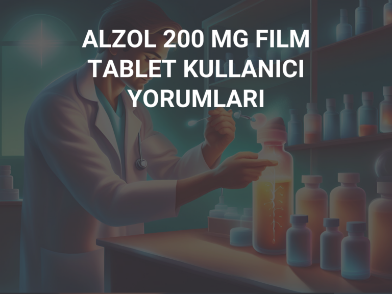 ALZOL 200 MG FILM TABLET KULLANICI YORUMLARI