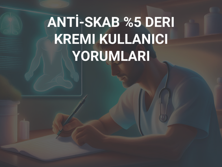 ANTİ-SKAB %5 DERI KREMI KULLANICI YORUMLARI