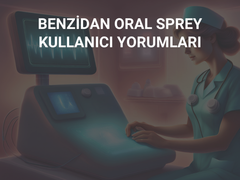 BENZİDAN ORAL SPREY KULLANICI YORUMLARI