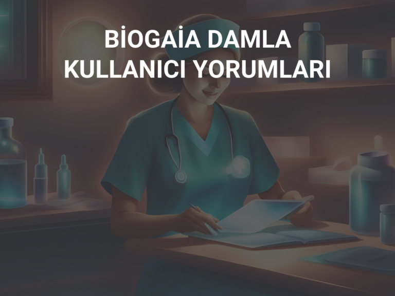 BİOGAİA DAMLA KULLANICI YORUMLARI