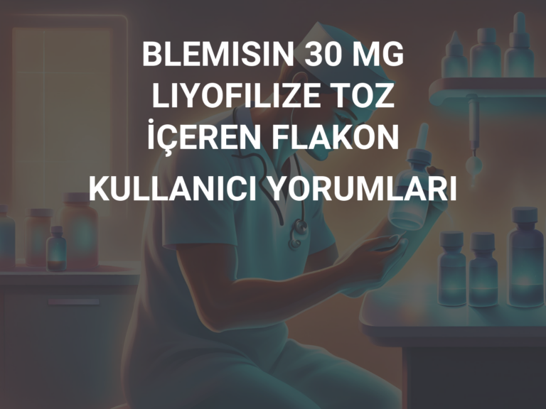 BLEMISIN 30 MG LIYOFILIZE TOZ İÇEREN FLAKON KULLANICI YORUMLARI