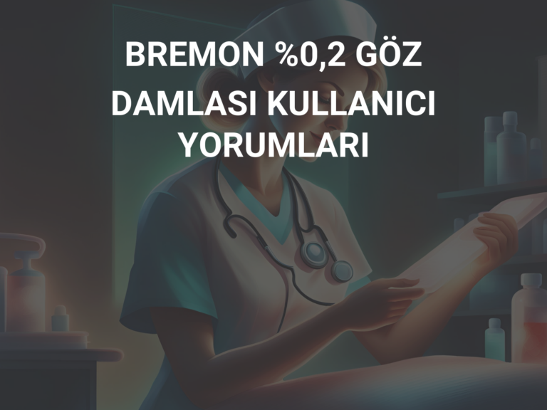 BREMON %0,2 GÖZ DAMLASI KULLANICI YORUMLARI