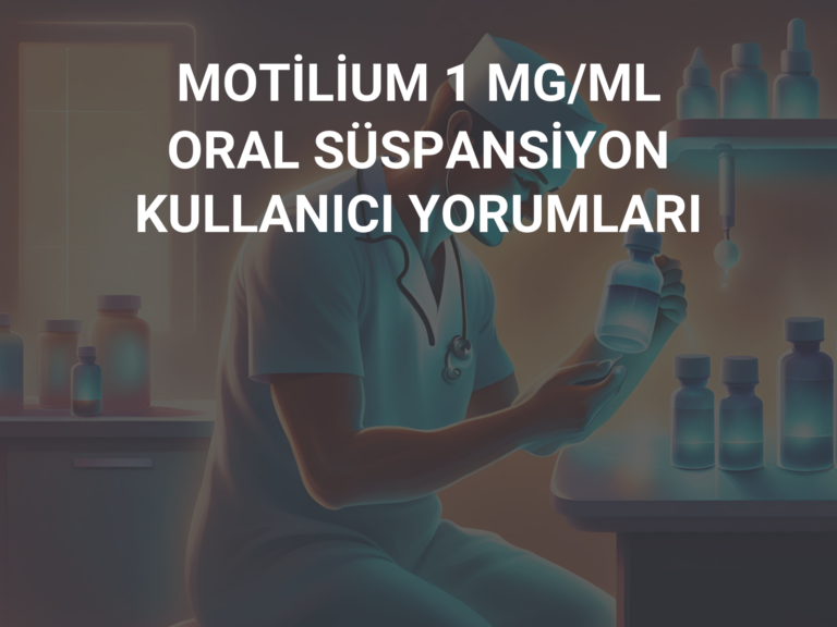 MOTİLİUM 1 MG/ML ORAL SÜSPANSİYON KULLANICI YORUMLARI