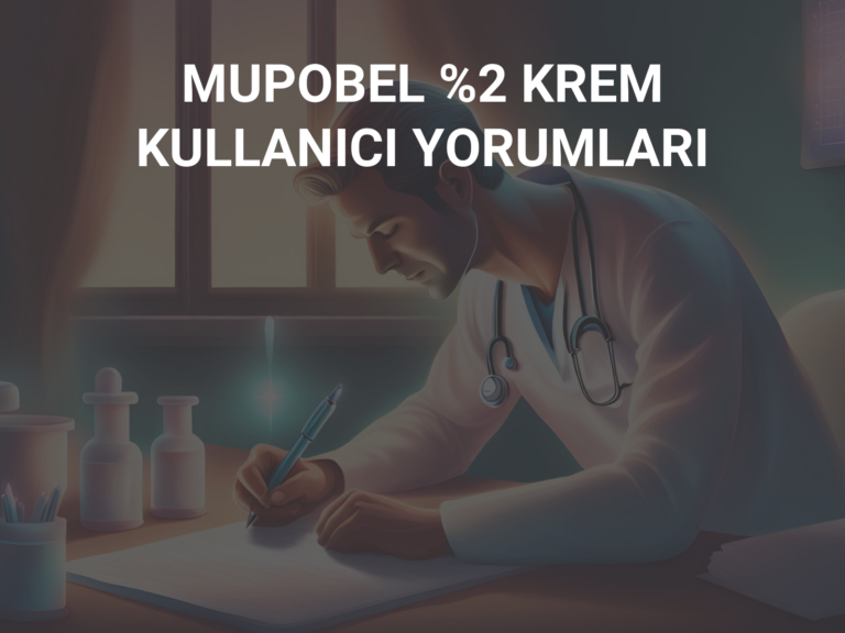 MUPOBEL %2 KREM KULLANICI YORUMLARI