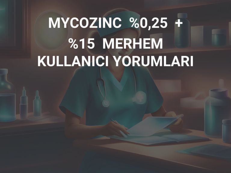 MYCOZINC  %0,25  +  %15  MERHEM KULLANICI YORUMLARI