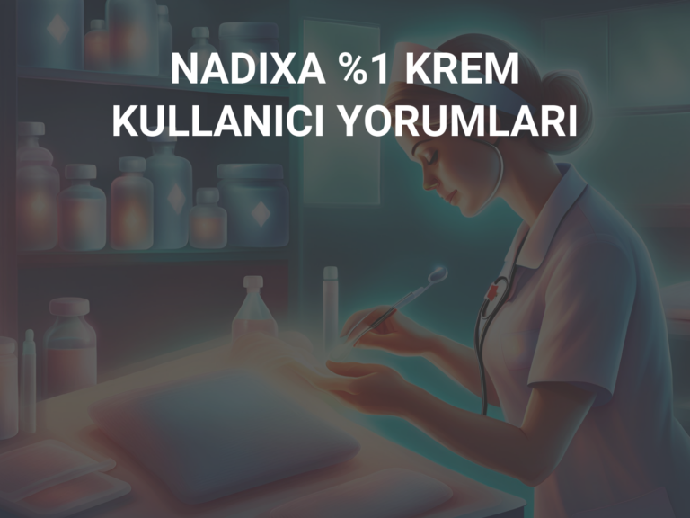 NADIXA %1 KREM KULLANICI YORUMLARI