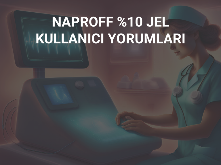 NAPROFF %10 JEL KULLANICI YORUMLARI