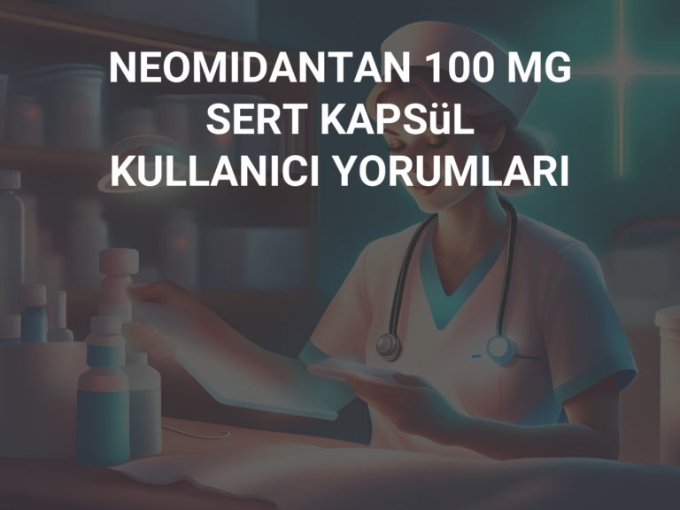 NEOMIDANTAN 100 MG SERT KAPSüL KULLANICI YORUMLARI