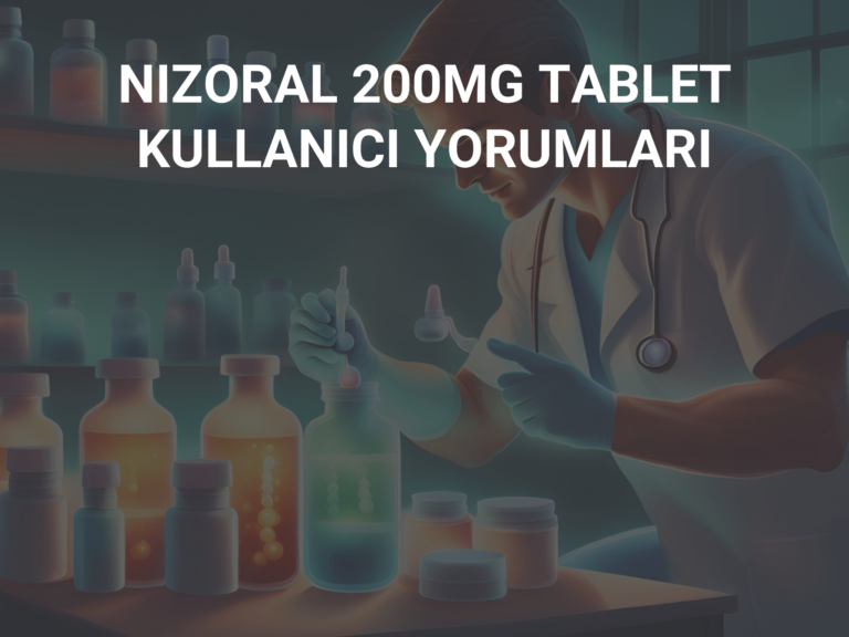 NIZORAL 200MG TABLET KULLANICI YORUMLARI