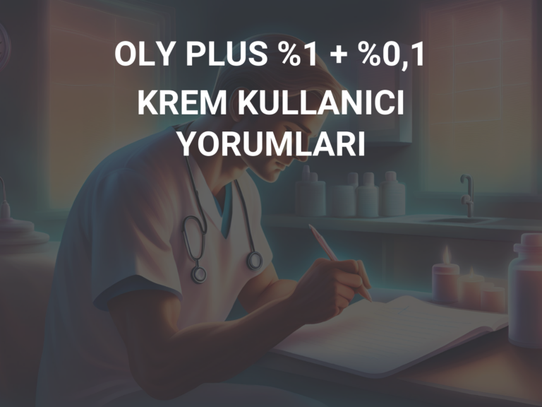 OLY PLUS %1 + %0,1  KREM KULLANICI YORUMLARI