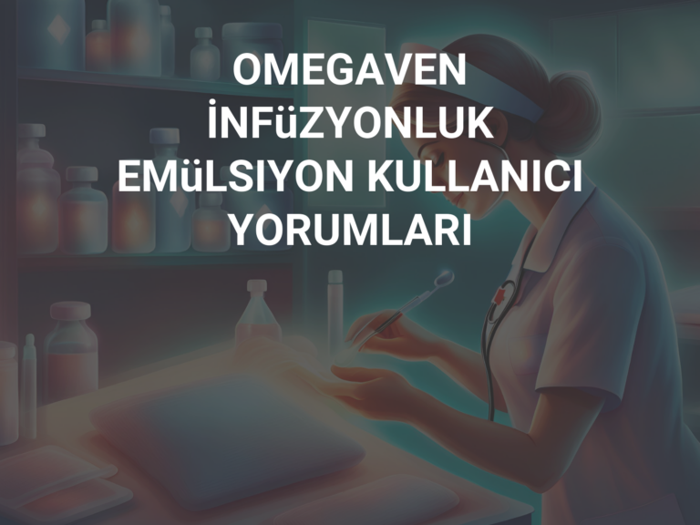 OMEGAVEN  İNFüZYONLUK  EMüLSIYON KULLANICI YORUMLARI