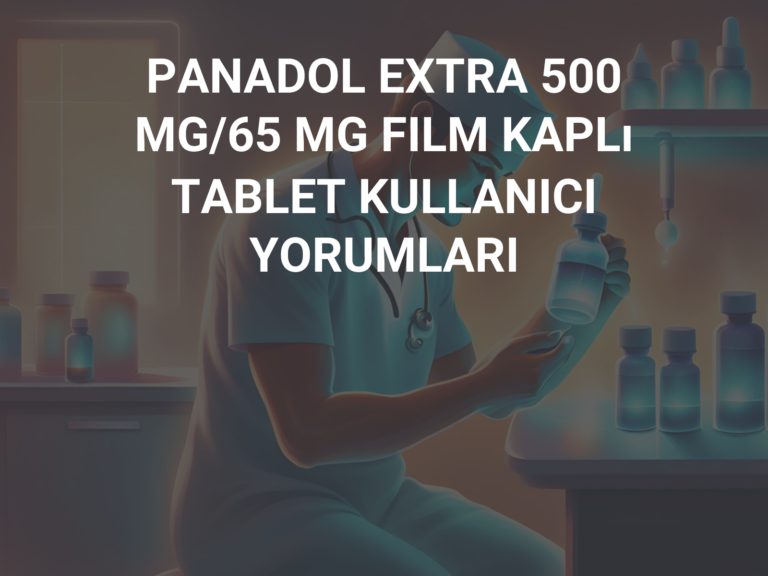 PANADOL EXTRA 500 MG/65 MG FILM KAPLı TABLET KULLANICI YORUMLARI