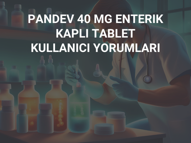 PANDEV 40 MG ENTERIK KAPLI TABLET KULLANICI YORUMLARI