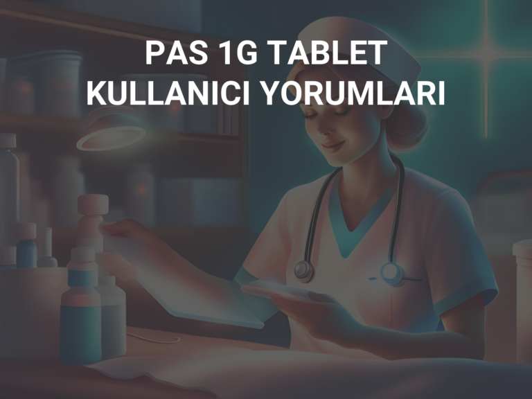 PAS 1G TABLET KULLANICI YORUMLARI